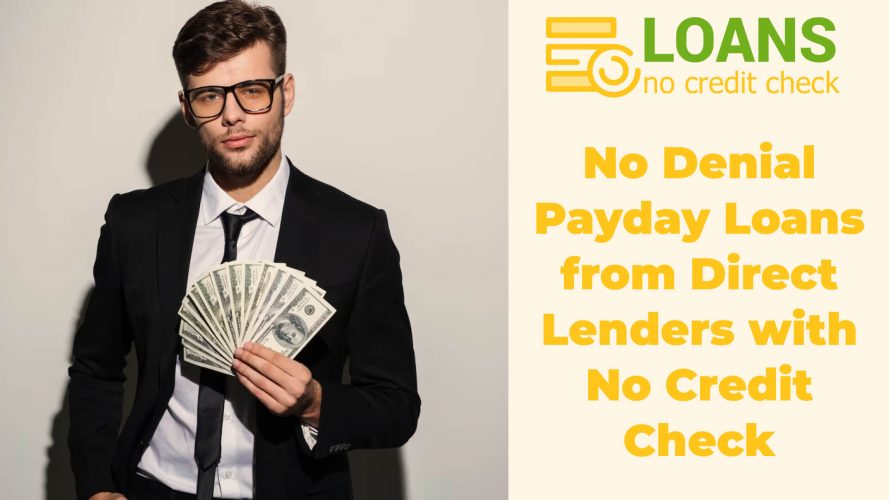 No Denial Payday Loans